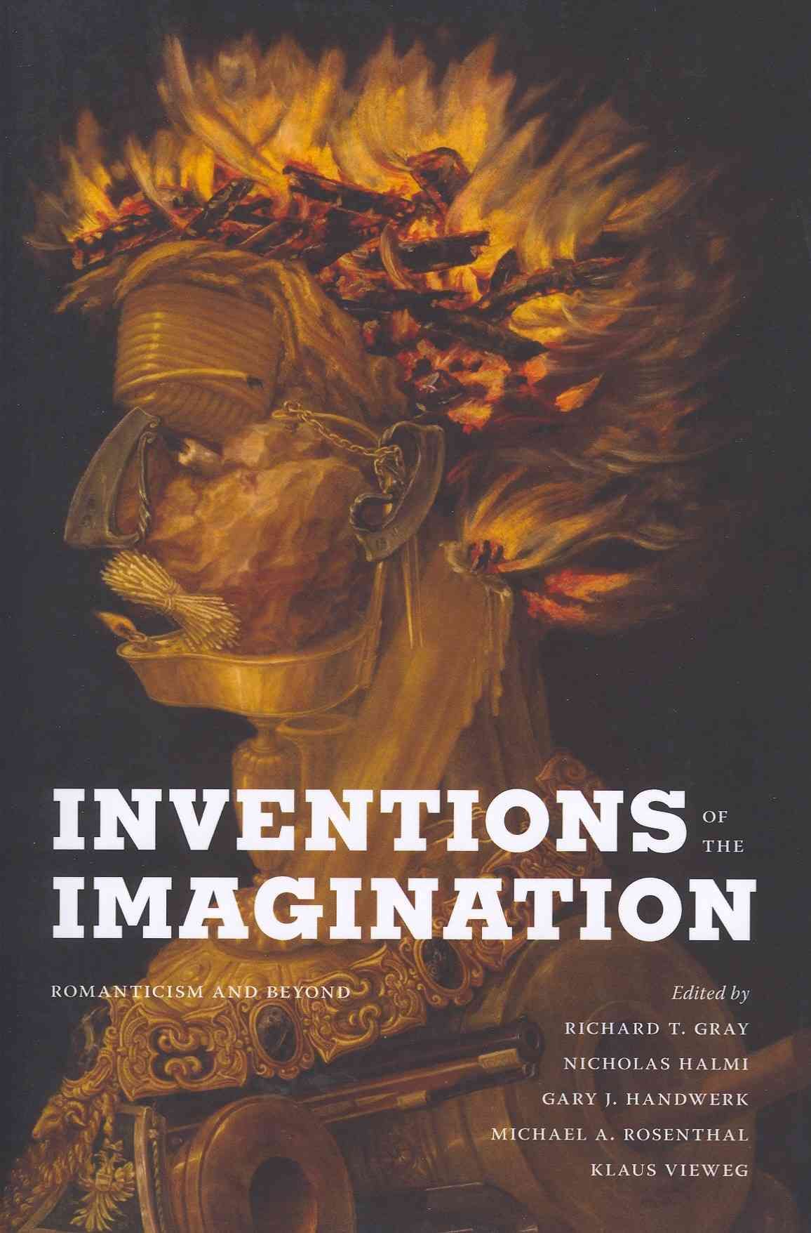Inventions of the Imagination By Richard T. Gray 9780295990996