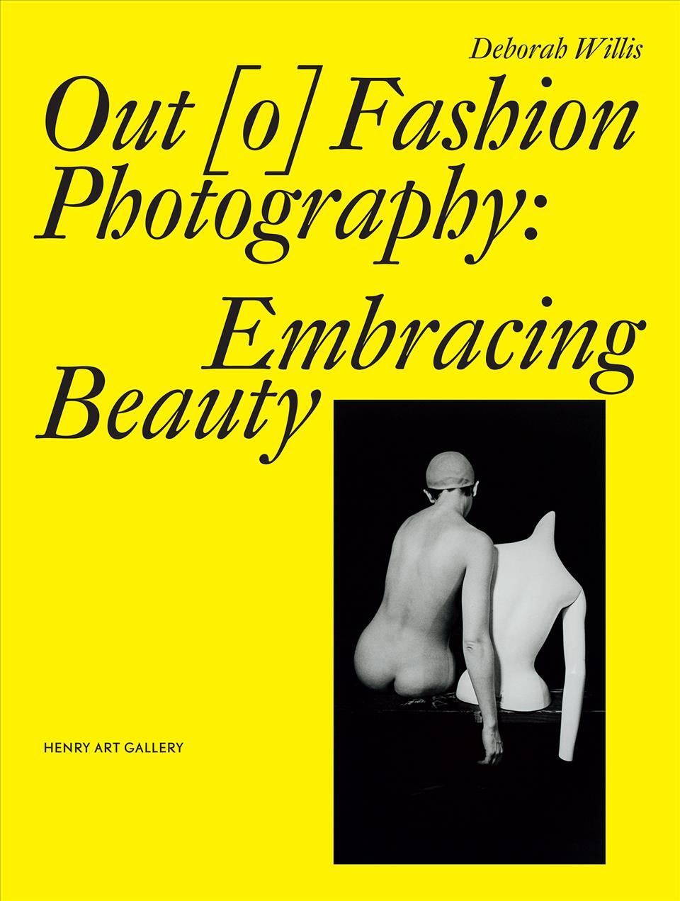 Out [O] Fashion Photography By Deborah Willis, Henry Art Gallery