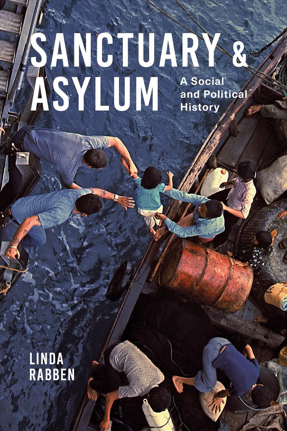 Sanctuary and Asylum By Linda Rabben 9780295999135 (Paperback)