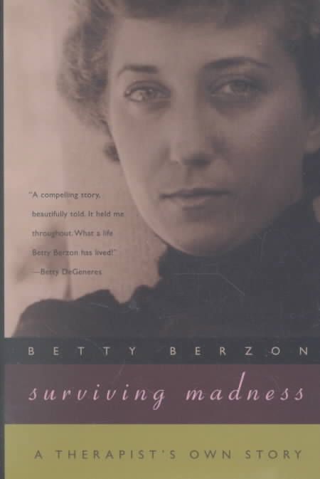 Surviving Madness By Betty Berzon 9780299176204 (Hardback)