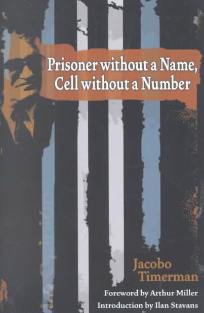 Prisoner Without a Name, Cell Without a Number By Timerman, Jacobo