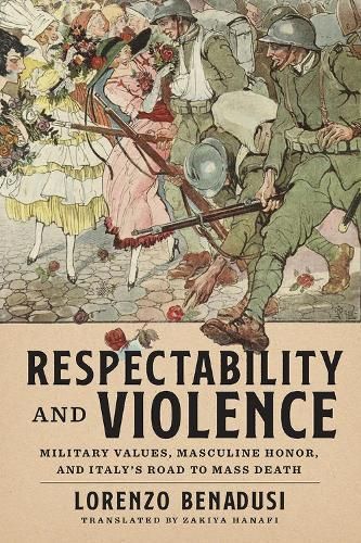 Respectability and Violence 9780299333300 (Hardback)