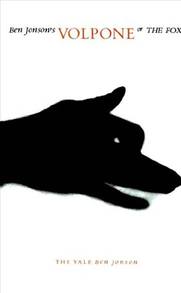 Volpone, or The Fox By Ben Jonson (author), Alvin Kernan (editor)