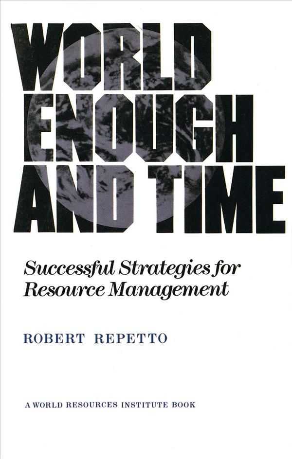 World Enough and Time By Robert Repetto 9780300036497 (Paperback)