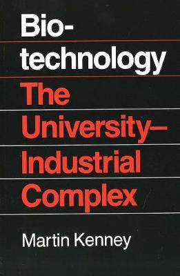Biotechnology By Martin Kenney 9780300042092 (Paperback)