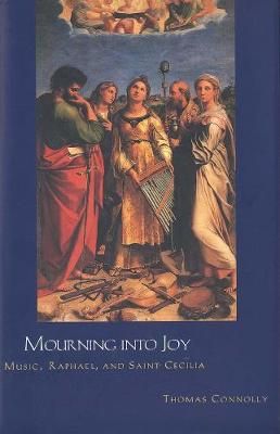 Mourning Into Joy By Thomas Connolly 9780300059014 (Hardback)