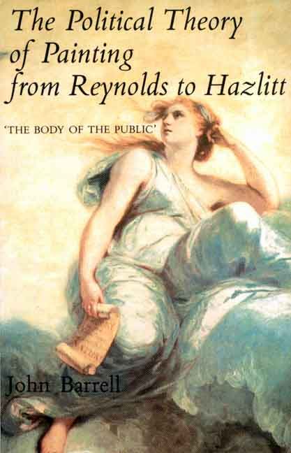 The Political Theory of Painting from Reynolds to Hazlitt (Paperback)