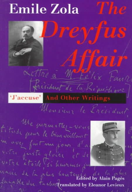 The Dreyfus Affair By Émile Zola, Alain Pagès, Eleanor Levieux