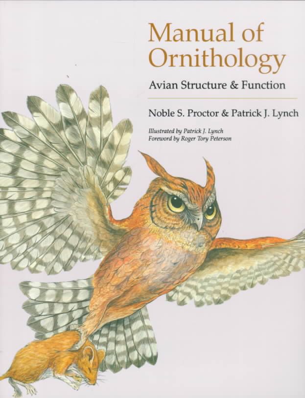 Manual of Ornithology By Noble S. Proctor, Patrick J. Lynch