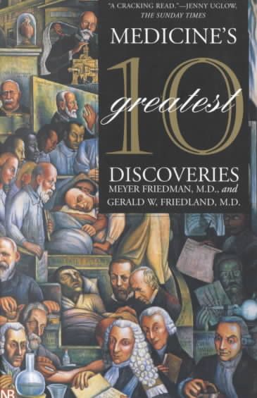 Medicine's 10 Greatest Discoveries 9780300082784 (Paperback)