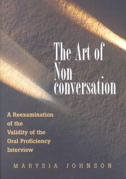 The Art of Nonconversation By Marysia Johnson 9780300090024