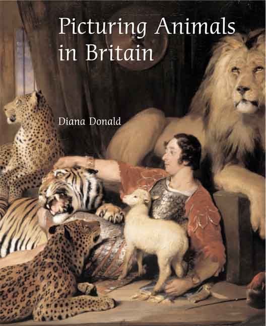 Picturing Animals in Britain, 1750-1850 9780300126792 (Hardback)