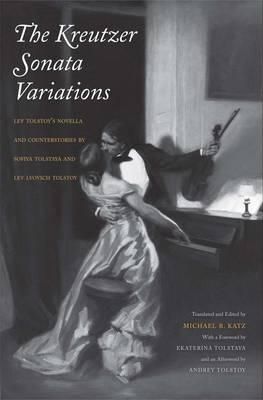 The Kreutzer Sonata Variations 9780300189940 (Hardback)