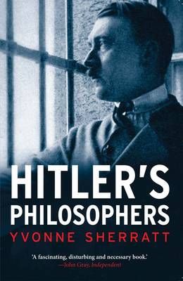 Hitler's Philosophers By Yvonne Sherratt 9780300205473 (Paperback)