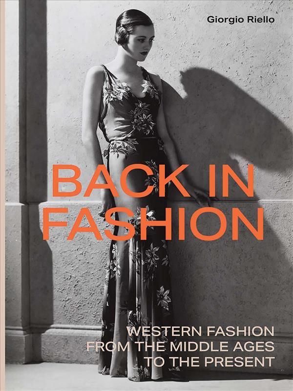 Back in Fashion By Giorgio Riello 9780300218848 (Hardback)