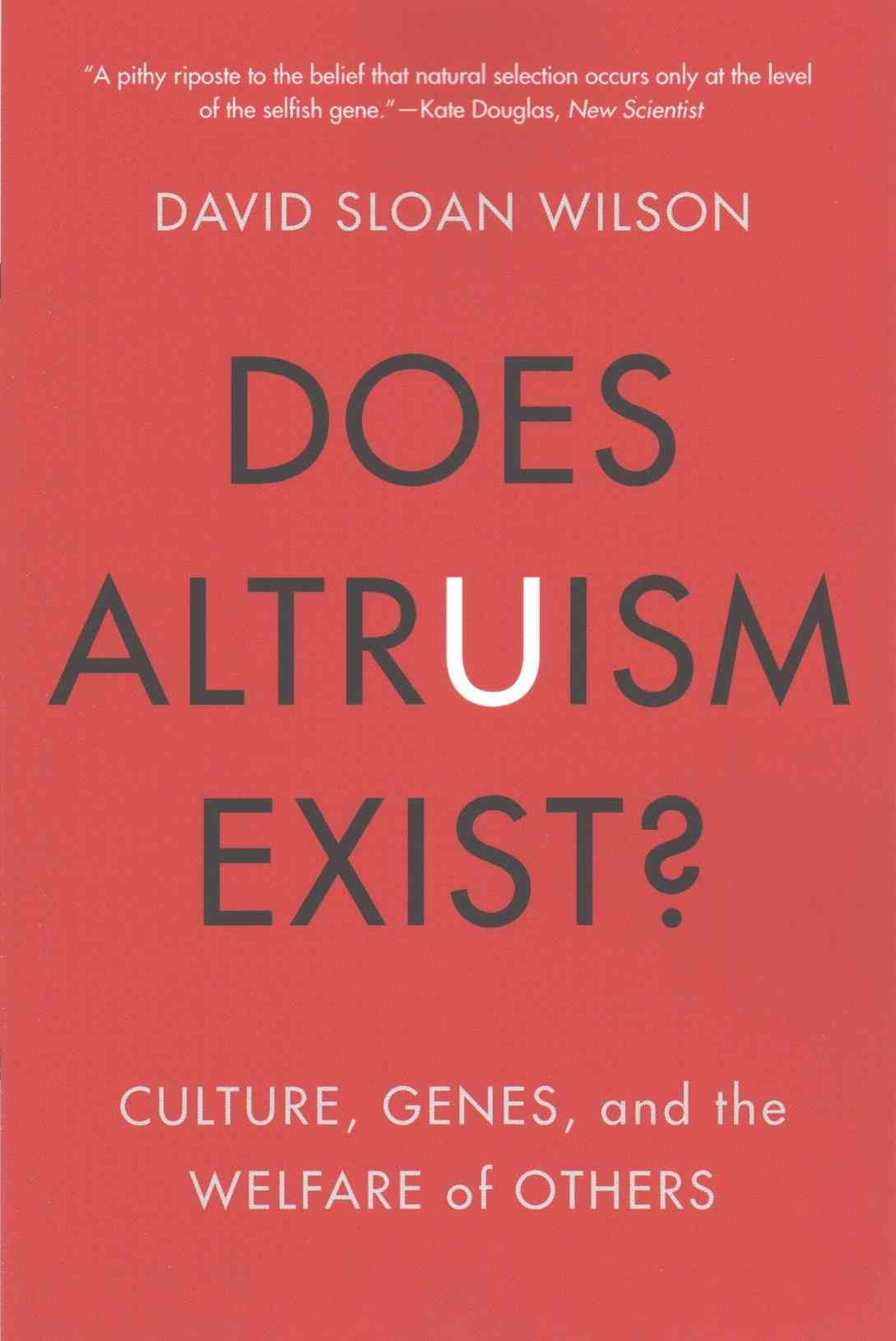Does Altruism Exist? By David Sloan Wilson 9780300219883 (Paperback)