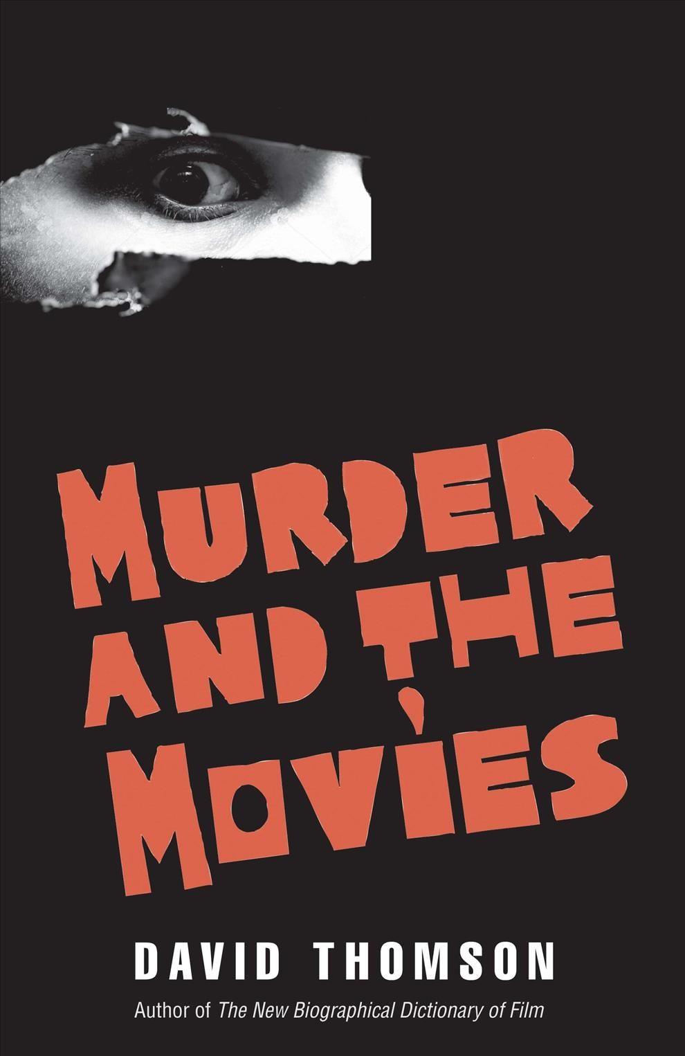 Murder and the Movies By David Thomson 9780300220018 (Hardback)