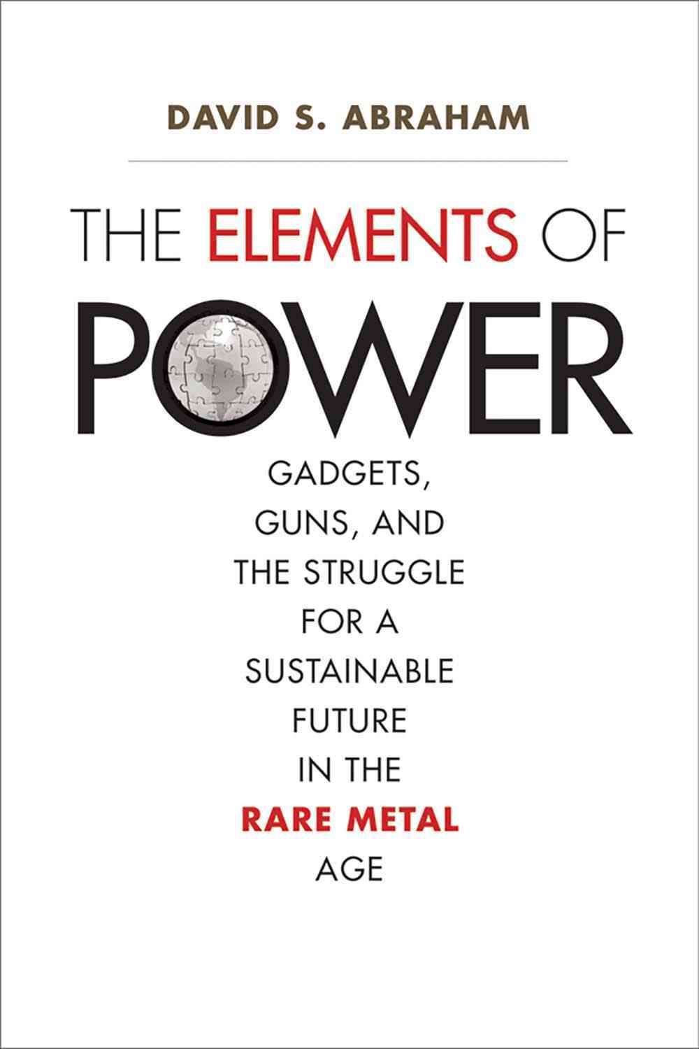 The Elements of Power By David S. Abraham 9780300226904 (Paperback)