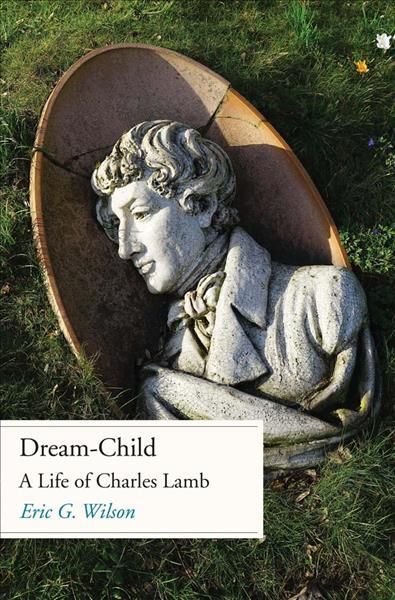 Dream-Child By Eric Wilson 9780300230802 (Hardback)