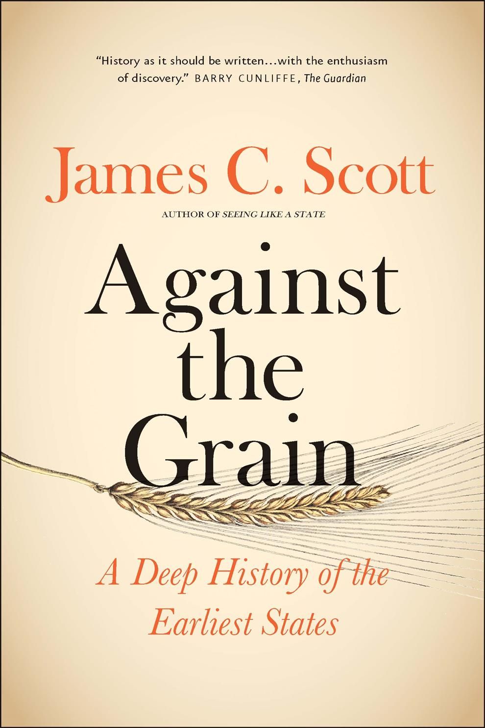 Against the Grain By James C. Scott 9780300240214 (Paperback)