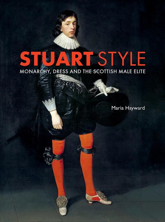 Stuart Style By Maria Hayward 9780300240368 (Hardback)