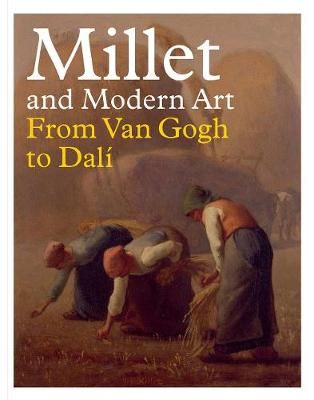 Millet and Modern Art 9780300248661 (Hardback)