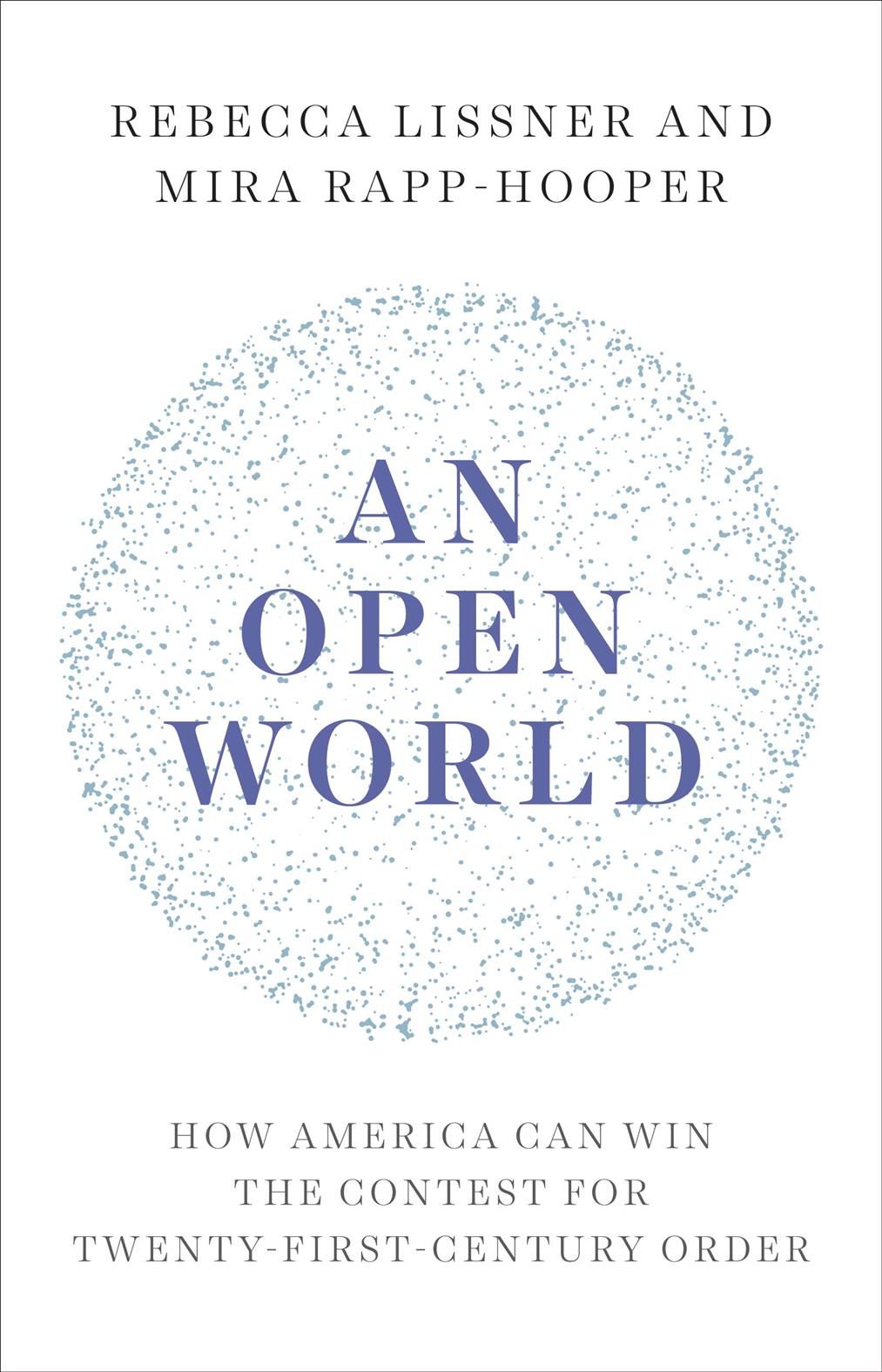 An Open World By Rebecca Lissner, Mira Rapp-Hooper 9780300250329
