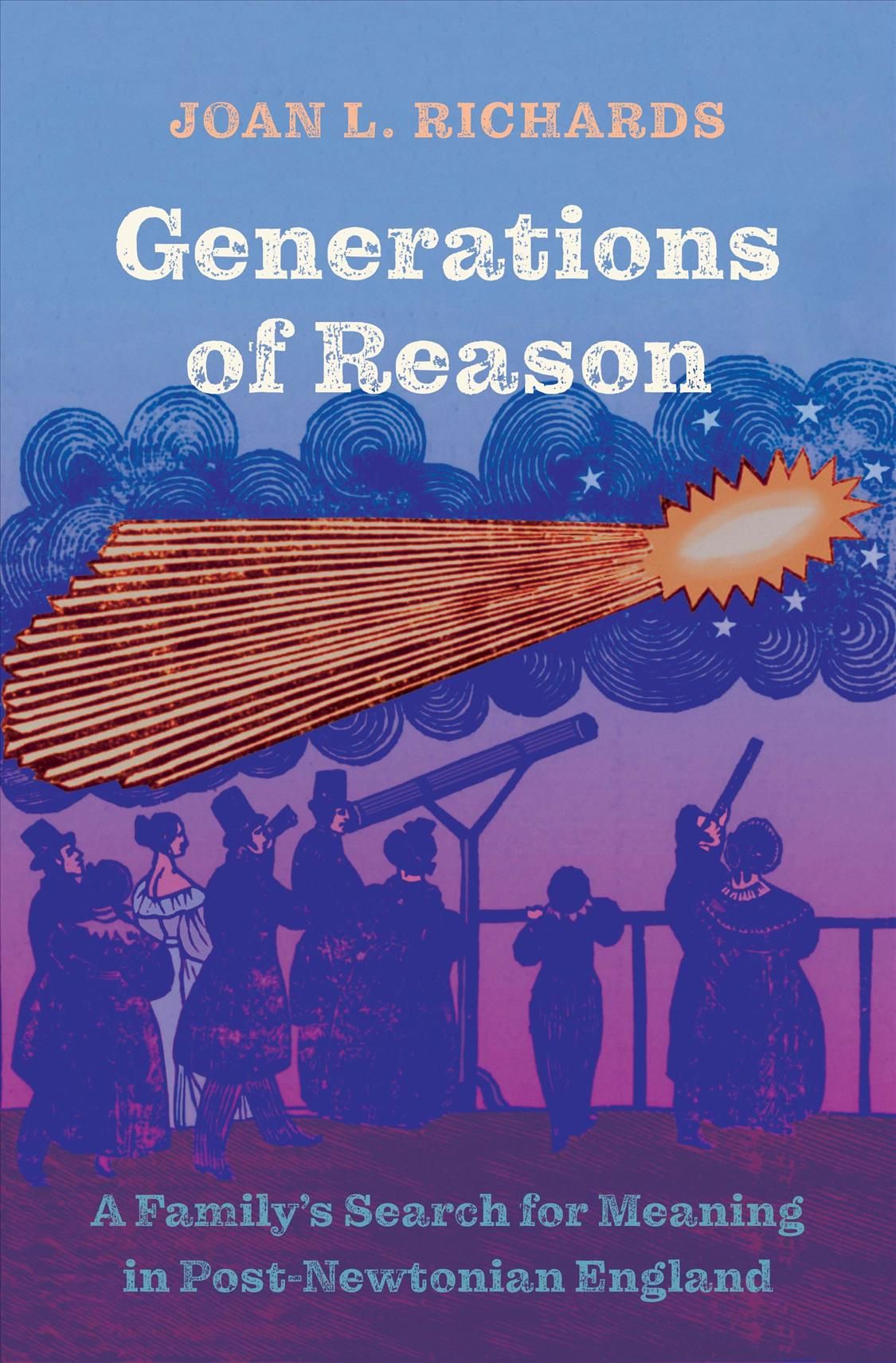 Generations of Reason By Joan L. Richards 9780300255492 (Hardback)