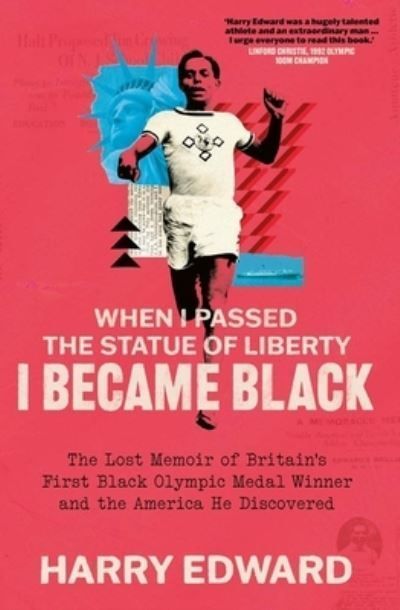 When I Passed the Statue of Liberty I Became Black 9780300270976