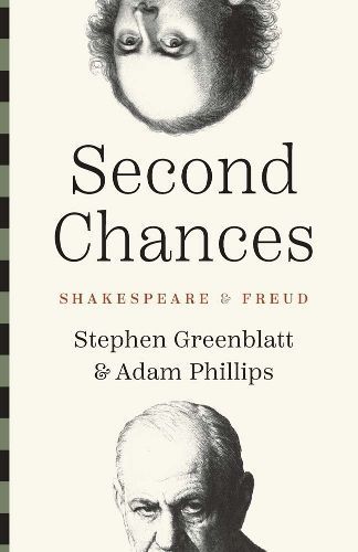 Second Chances By Stephen Greenblatt, Adam Phillips 9780300276367
