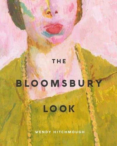 The Bloomsbury Look By Wendy Hitchmough 9780300277913 (Paperback)