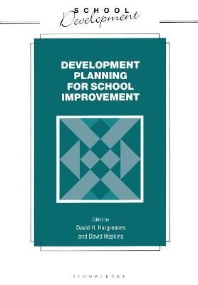 Developmental Planning for School Improvement By Hopkins, David