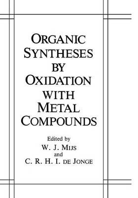 Organic Syntheses by Oxidation With Metal Compounds 9780306419997