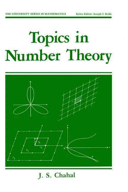 Topics in Number Theory By J. S. Chahal 9780306428661 (Hardback)