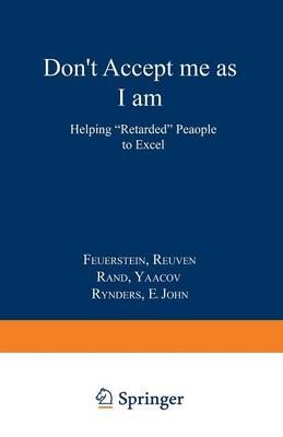 Don't Accept Me as I Am 9780306429644 (Paperback)