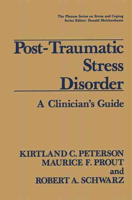 Post-Traumatic Stress Disorder 9780306435423 (Hardback)
