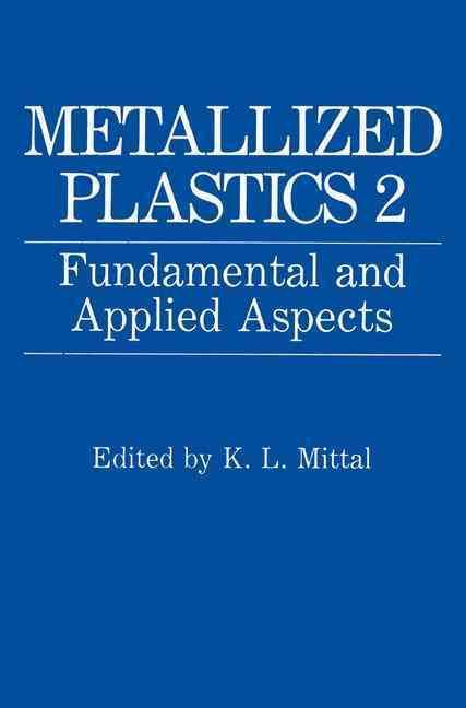 Metallized Plastics 2 9780306441073 (Hardback)