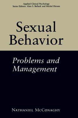 Sexual Behavior By Nathaniel McConaghy 9780306441776 (Hardback)