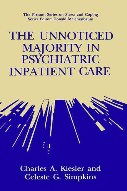 The Unnoticed Majority in Psychiatric Inpatient Care 9780306443633