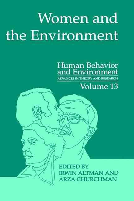 Women and the Environment By Irwin Altman, Arzah Ts'erts'man