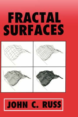 Fractal Surfaces By John C. Russ 9780306447020 (Hardback)