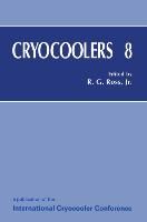 Cryocoolers 8 By R. G. Ross 9780306449130 (Hardback)