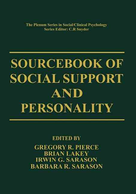 Sourcebook of Social Support and Personality By Gregory R. Pierce