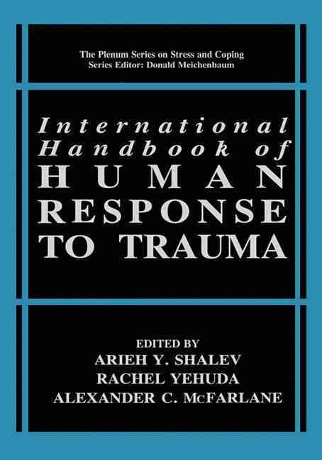 International Handbook of Human Response to Trauma 9780306460951