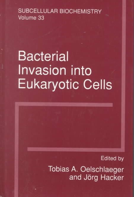 Bacterial Invasion Into Eukaryotic Cells 9780306462900 (Hardback)
