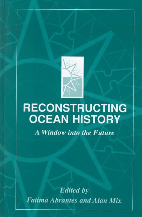 Reconstructing Ocean History 9780306462931 (Hardback)