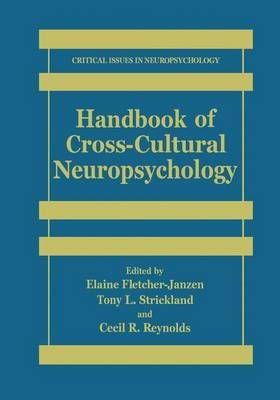 Handbook of Cross-Cultural Neuropsychology 9780306463235 (Hardback)
