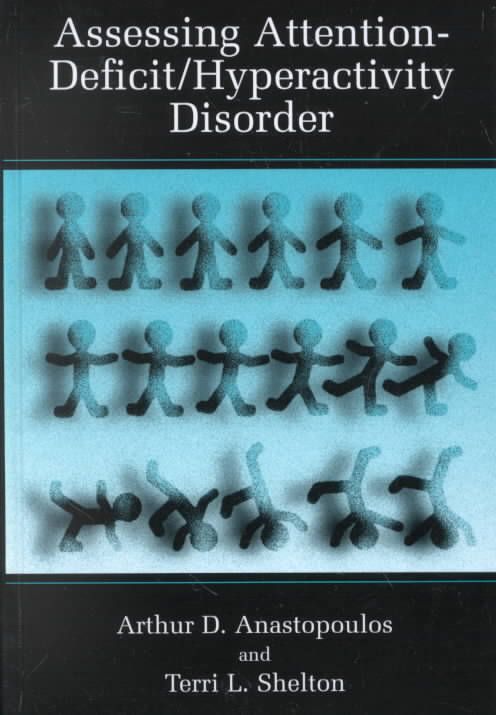 Assessing Attention-Deficit/hyperactivity Disorder 9780306463884