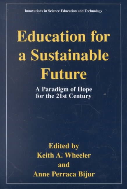Education for a Sustainable Future 9780306464201 (Paperback)