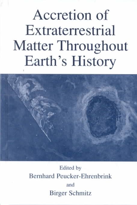 Accretion of Extraterrestrial Matter Throughout Earth's History